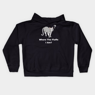 Where The Fluffs I Am? Kids Hoodie